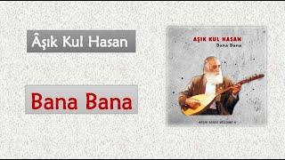 Âşık Kul Hasan - Bana Bana I Full Albüm [Ahmet Koçak Arşivi]