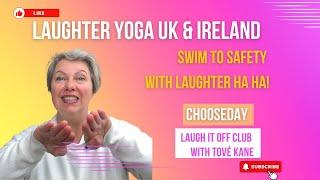 CHOOSEday Laughter Yoga With Tove Kane Swim to Safety With Laughter