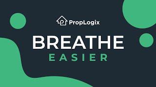 Breathe Easier with PropLogix - Ad Spot