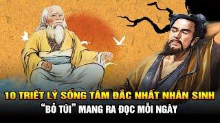 10 Triết lý sống Tâm đắc nhất trong Nhân sinh hãy “Bỏ Túi” mang ra Đọc mỗi ngày