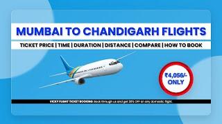 Mumbai to chandigarh flight - mumbai to chandigarh flight ticket price