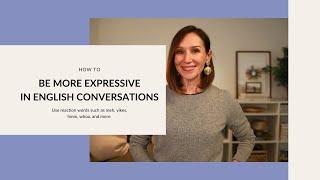 Be More Expressive in English Conversations | Reaction Words & Interjections