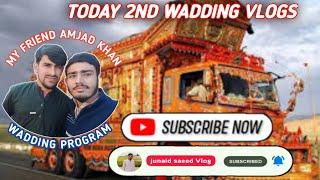 Friend Wedding Program|Village Wedding|Friend Amjad Khan|Junaid Saeed Vlogs