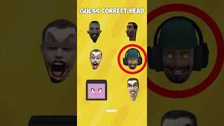 Guess CORRECT HEAD #skibiditoilet  #skibidi  #memes #monstervoice #quiztime #quiz #tvwoman #tvman