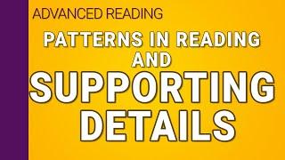 Supporting details and patterns in reading