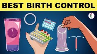 BEST Contraceptive Methods - Know which one is best for you | Methods of contraception