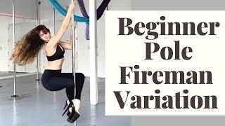 BEGINNER POLE DANCE MOVE || Pole Fireman Spin Variation Tutorial