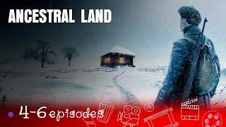 THIS MOVIE TURNS THE SOUL INSIDE OUT!   ANCESTRAL LAND!  Episodes 4-6!   English Subtitles