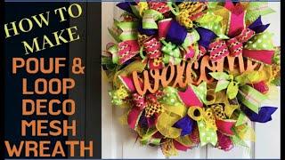 How to make Pouf & Loop Welcome Deco Mesh Wreath