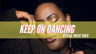 Ashley D Kelley - Keep On Dancing (Official Music Video)