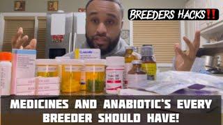 (Medicine 101) Medicines and antibiotics every Breeder should know about‼️