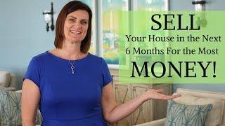 How To Sell Your House for the Most Money!