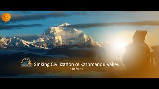 Sinking Civilization of Kathmandu Valley Chapter One I Lujaw Entertainment