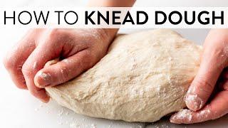 How to Knead Dough | Sally's Baking