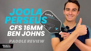 Joola Perseus CFS 16MM Ben Johns Signature Paddle Review | Rackets & Runners