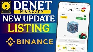 Denet storage app withdraw | Denet mining app today new update | Denet listing