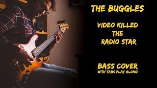 The Buggles - Video Killed The Radio Star (Bass Cover)(With Tabs Play Along)(4K)