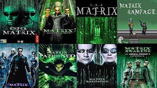 The Evolution of THE MATRIX Games (2003-2021)