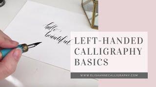 Calligraphy Basics from a Left Handed Calligrapher || 15 Minute Overview