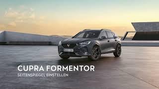 CUPRA Formentor | How-to | Seitenspiegel einstellen