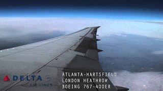 Delta DL84 Full Flight - Atlanta to London Heathrow (Boeing 767-400ER) with ATC