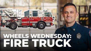 Wheels Wednesday | Ep. 2 | Fire Truck