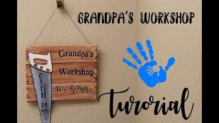 DIY - Grandpa's Workshop sign