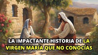 La Historia Bíblica Más Impactante sobre la Vida de la Virgen María que no conocías | La BIBLIA