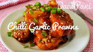 Chilli Garlic Prawns | DaalPani