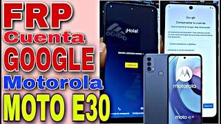 Frp Manual Moto E30, Quitar Cuenta De Google Motorola Moto E30