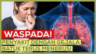 Bahaya! Batuk Tak Kunjung Sembuh Bisa Menjadi Pertanda Suatu Penyakit! | Info Kesehatan