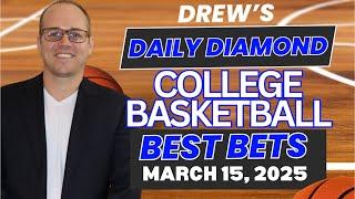 Saturday College Basketball Picks Today | CBB Predictions | Drew's Daily Diamond For 3/15/25