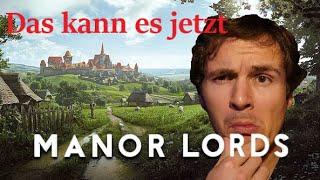 Manor Lords was kann das Game mittlerweile ?