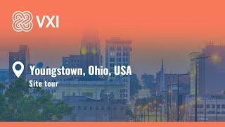 Site Tour- Youngstown, OH, USA | VXI Global Solutions