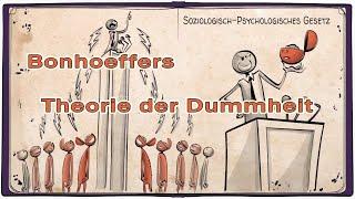 Bonhoeffer - Die Theorie der Dummheit   ( Sprouts Schools Deutschland )