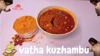 Mellowbites Spice Series || Homemade vathakuzhambu powder & vathakuzhambu recipe||Episode 5