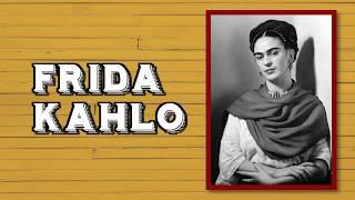 Frida Kahlo: A Brief History (School Friendly)