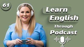 English Boost Level Up Your Skills | English Podcast Conversation | Episode 61