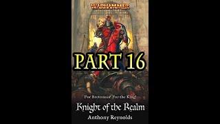 Knights of Bretonnia - Knight of the Realm (Part 16/21)