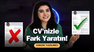 Yazılımcı CV'si Nasıl Olur? Junior Yazılımcılar İçin Özgeçmiş Tüyoları - 2024