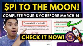 $PI COIN TO THE MOON! COMPLETE KYC BEFORE MARCH 14 DEADLINE! KYC COMPLETED ON PI NETWORK