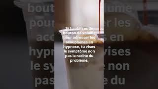 Hypnose Conversationnelle : Accéder la racine du problème et non le symptôme