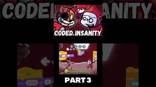 Coded Insanity - Scratch Aethos (PART 3) (canceled build | blocked) (FNF MOD) #shorts