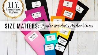 DIY Traveler's Notebook Setup Series: Size Matters - Popular Traveler's Notebook Sizes (in Inches)