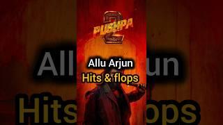 Allu Arjun Hits & Flops part 1 | Allu Arjun | #shorts #trending #alluarjun @SN_movie_world