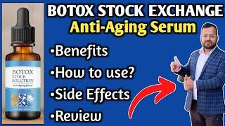 Botox Stock Solution | Botox Stock Solution Anti-Aging Serum | Botox Stock Solution Reviews