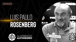 LUIS PAULO ROSENBERG - Papo Fiel #101