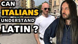 Can Italians in Rome Understand LATIN?