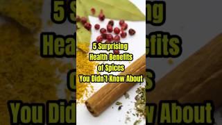 5 Surprising Health Benefits of Spices. You Didn’t Know About!