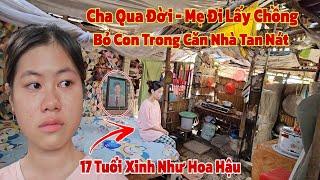 Bất ngờ phát hiện cô gái 17 tuổi xinh như hoa hậu rơi vào đường cùng sống trong nhà tranh tan nát